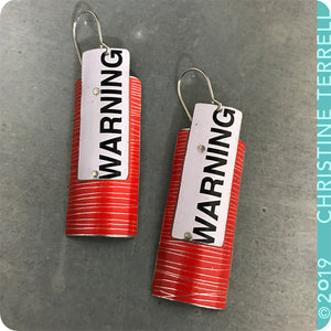 WARNING! Red Etched Recycled Tin Earrings