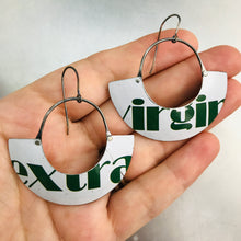 Load image into Gallery viewer, Extra Virgin Half Moon Recycled Tin Earrings 30th Birthday Gift