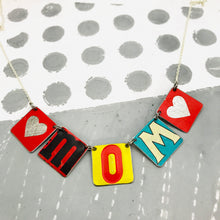 Load image into Gallery viewer, Bright Heart Mom Upcycled Tin Necklace