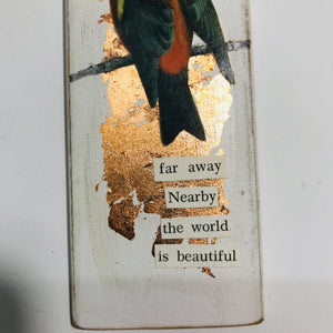 Far Away Nearby •  Collage on Upcycled Wood